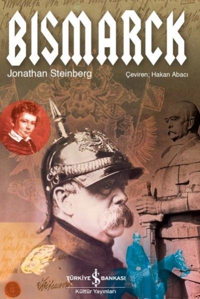 Bismarck Jonathan Steinberg