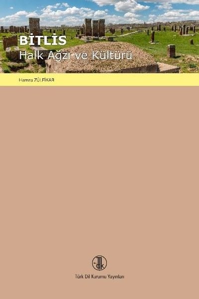 Bitlis Halk Ağzı ve Kültürü Hamza Zülfikar