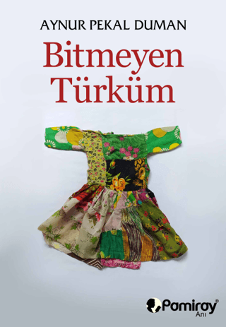 Bitmeyen Türküm