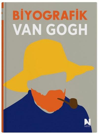 Biyografik Van Gogh - Grafiklerle İz Bırakan Hayatlar Sophie Collins