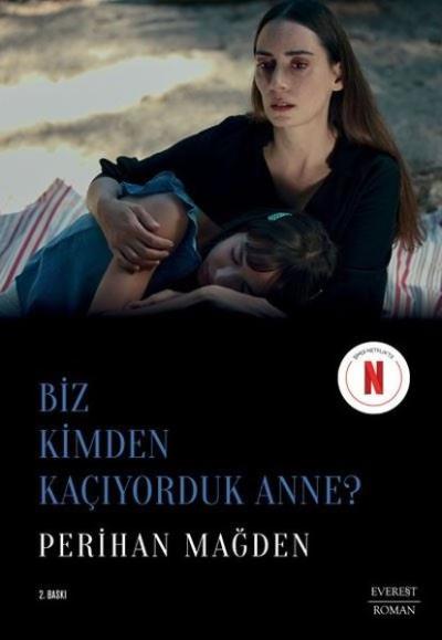 Biz Kimden Kaçıyorduk Anne? %30 indirimli Perihan Mağden