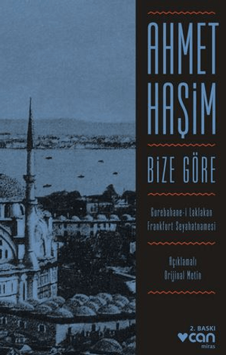 Bize Göre (Orjinal Metin) Ahmet Haşim