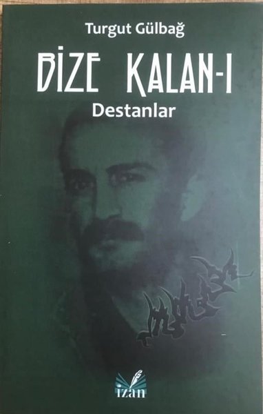 Bize Kalan 1 - Destanlar