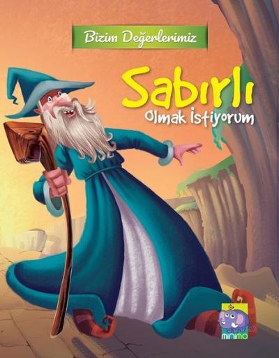 Bizim Değerlerimiz-Sabırlı Olmak İstiyorum