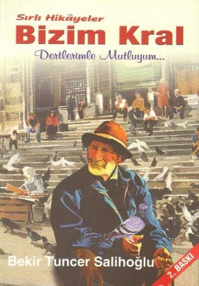 Bizim Kral - Sırlı Hikayeler