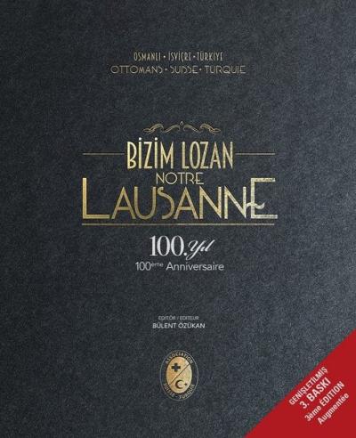 Bizim Lozan Notre Lausanne (Ciltli)