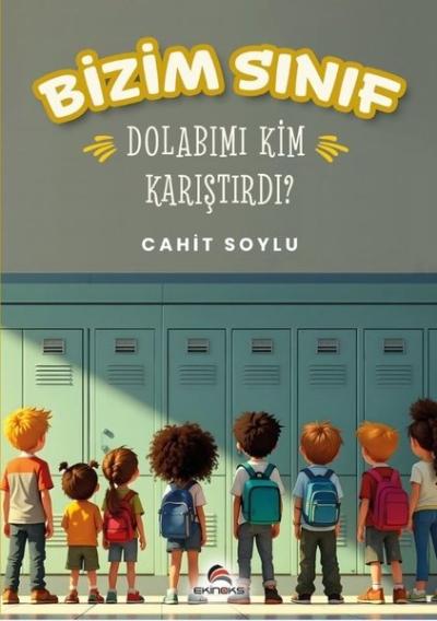 Bizim Sınıf - Dolabımı Kim Karıştırdı? Cahit Soylu