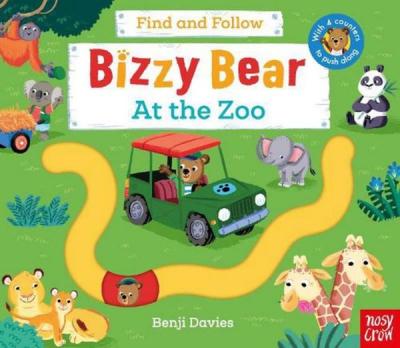 Bizzy Bear Find And Follow At The Zoo (Ciltli) Benji Davies