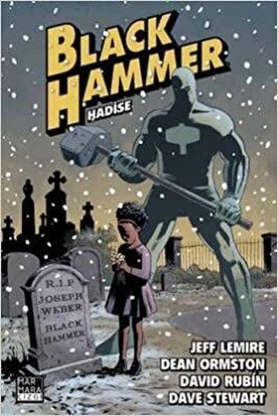 Black Hammer Cilt 2 - Hadise Dave Stewart
