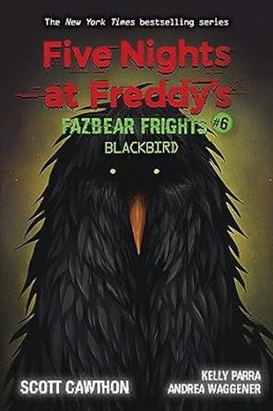 Blackbird (Five Nights at Freddy's: Fazbear Frights #6) Kolektif
