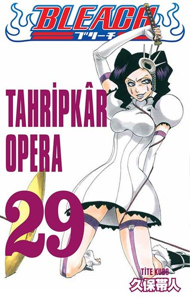 Tahripkar Opera - Bleach 29. Cilt Tite Kubo