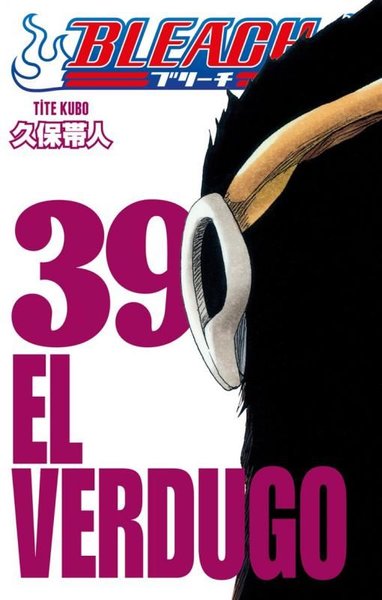 Bleach 39. Cilt - El Verdugo Tite Kubo