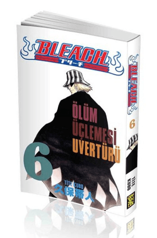 Bleach 6. Cilt - Ölüm Üçlemesi Uvertürü Tite Kubo