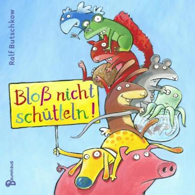 Blo nicht schütteln! (Ciltli)