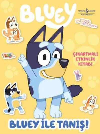 Bluey ile Tanış-Çıkartmalı Etkinlik Kitabı Kolektif