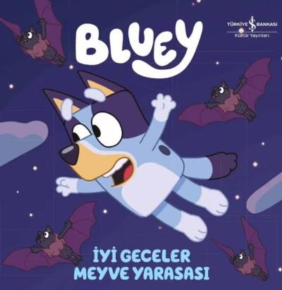 Bluey - İyi Geceler Meyve Yarasası (Ciltli) Kolektif