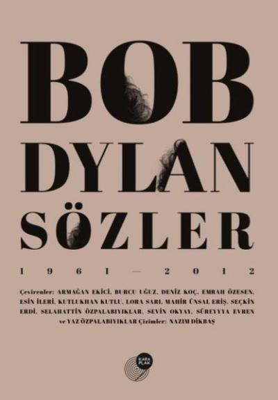 Bob Dylan Sözler (1961 - 2012) Bob Dylan