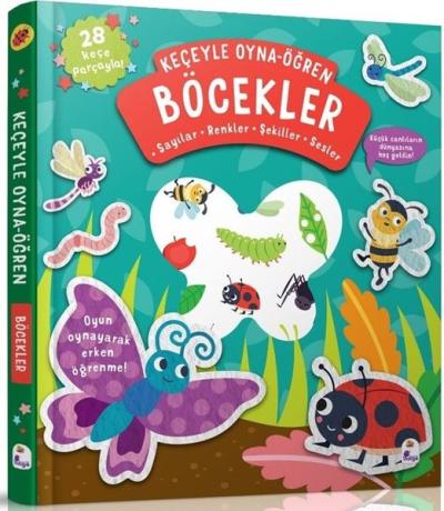 Böcekler - Keçeyle Oyna - Öğren (Ciltli)