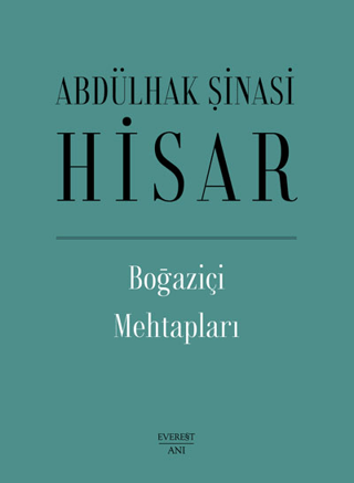 Boğaziçi Mehtapları (Ciltli) Abdülhak Şinasi Hisar