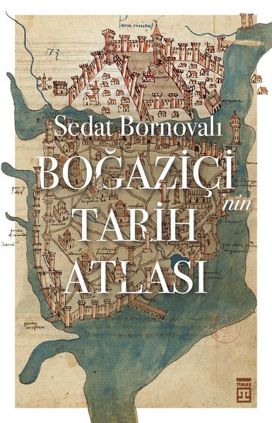Boğaziçi'nin Tarih Atlası Sedat Bornovalı
