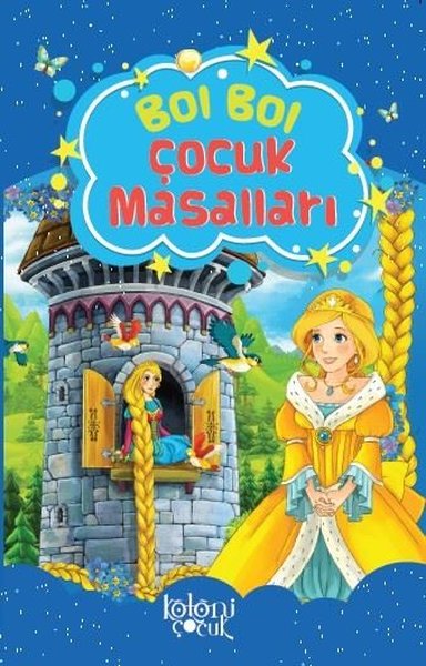 Bol Bol - Çocuk Masalları Fatıma Gülbahar Karaca