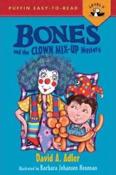 Bones and the Clown Mix-Up Mystery (Puffin Easy-To-Read: Level 2) Davi