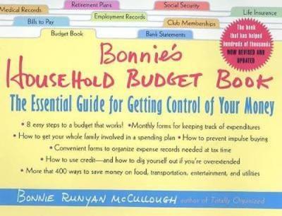 Bonnie's Household Budget Book : The Essential Guide for Getting Contr