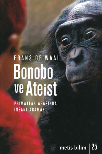 Bonobo ve Ateist Frans De Waal
