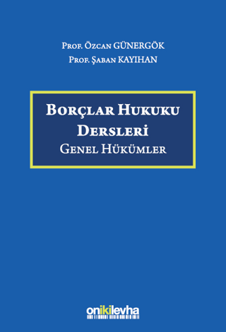 Borçlar Hukuku Dersleri (Genel Hükümler)