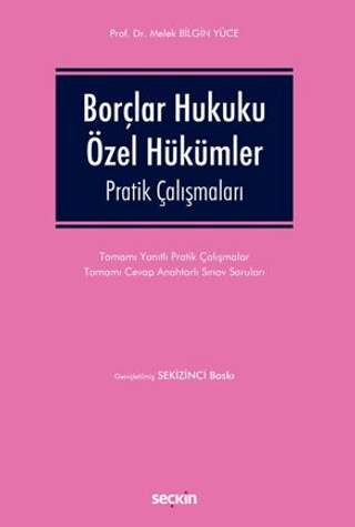 Borçlar Hukuku Özel Hükümler Pratik Çalışmaları