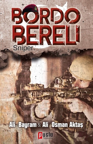 Sniper - Bordo Bereli Ali Bayram