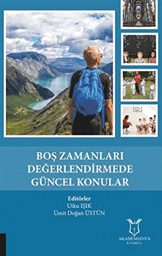 Boş Zamanları Değerlendirmede Güncel Konular