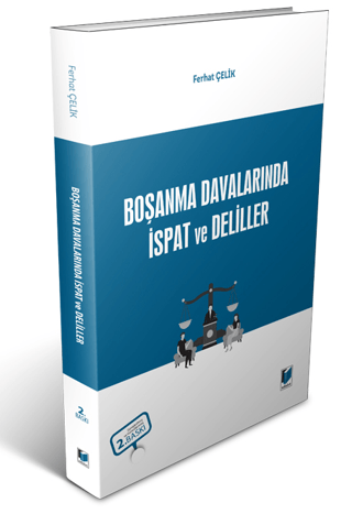 Boşanma Davalarında İspat ve Deliller