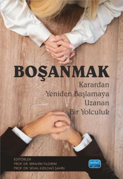 Boşanmak - Karardan Yeniden Başlamaya Uzanan Bir Yolculuk Kolektif
