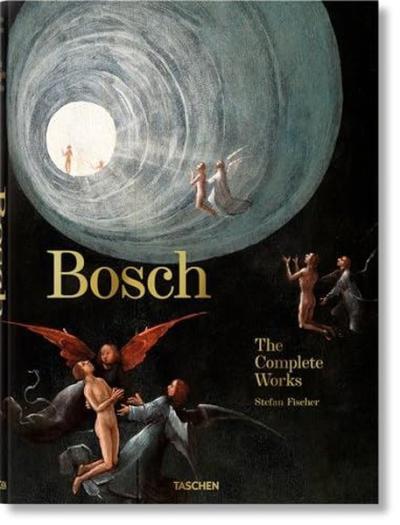 Bosch. The Complete Works (Ciltli)