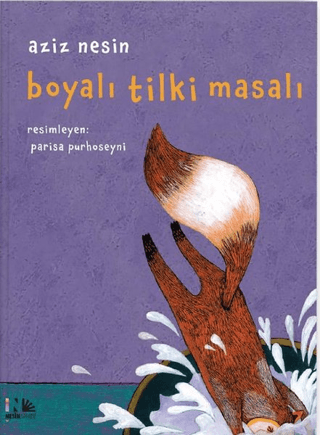 Boyalı Tilki Masalı (Ciltli) Aziz Nesin