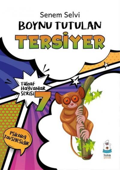 Boynu Tutulan Tersiyer - Tuhaf Hayvanlar Serisi 7 Kolektif