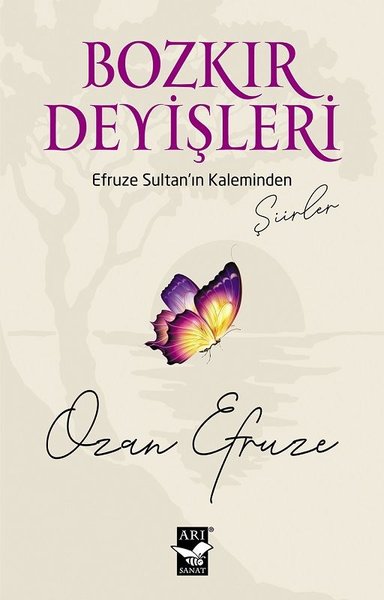 Bozkır Deyişleri - Efruze Sultanın Kaleminden