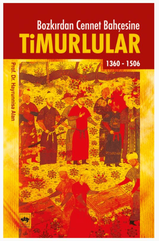Bozkırdan Cennet Bahçesine Timurlular