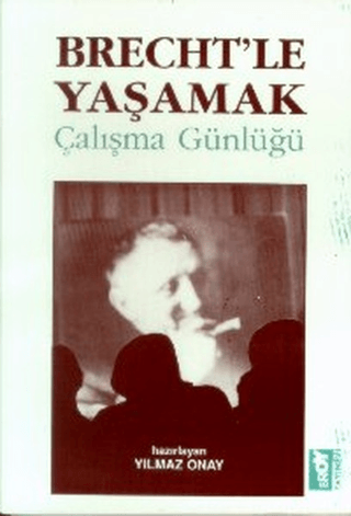 Brecht’le Yaşamak
