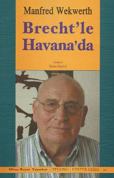 Brecht'le Havana!da Bertolt Brecht