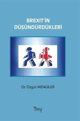 Brexit'in Düşündürdükleri Özgür Mengiler