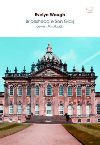 Brideshead’e Son Gidiş