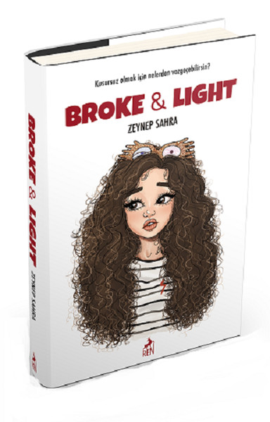 Broke&Light (Ciltli)