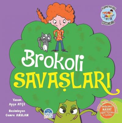 Brokoli Savaşları - Pijama Kulübü Çocukları Ayça Atçı