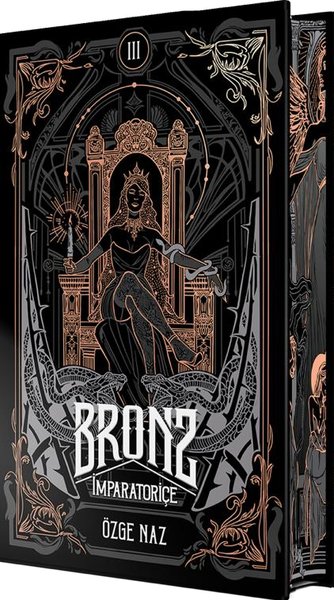 Bronz 3 - İmparatoriçe - Yan Boyamalı (Ciltli)