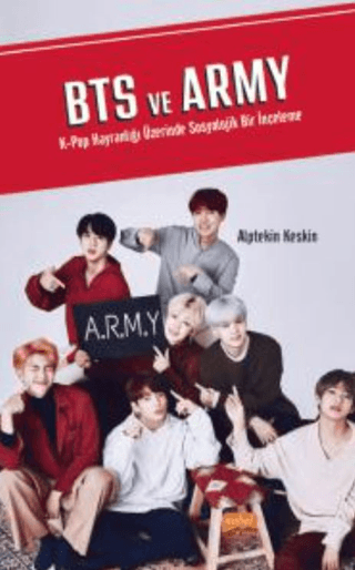 Bts Ve Army K-pop Hayranlığı Üzerinde Sosyolojik Bir İnceleme