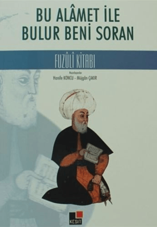 Bu Alamet ile Bulur Beni Soran Fuzuli Kitabı