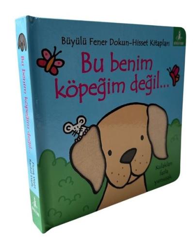 Bu Benim Köpeğim Değil Dokun-Hisset Kitapları (Ciltli)
