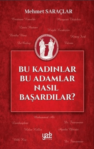Bu Kadınlar Bu Adamlar Nasıl Başardılar?